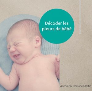 Décoder-les-pleurs-de-bébé-Carma-Family-Evenement-Rencontre-La-chouette-parenthèse